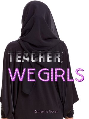 cover image of Teacher, We Girls!